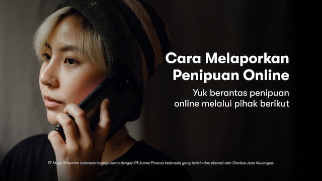 Cara Melaporkan Penipuan Online