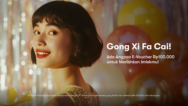 Gong Xi Fa Cai, Ada Angpao E-Voucher Rp100.000 untuk Meriahkan Imlekmu!